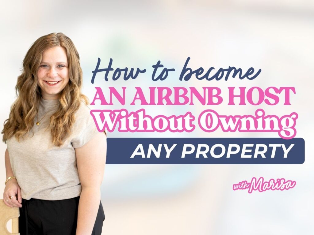 Cover image of the blog post "How to Become an Airbnb Host Without Owning Property."